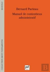 Manuel De Contentieux Administratif (2e Édition)