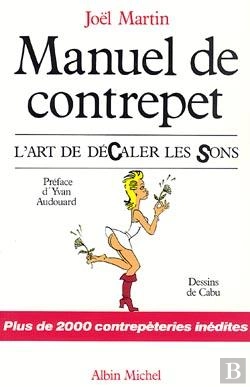 Bertrand.pt - Manuel De Contrepet ; L'Art De Décaler Les Sons