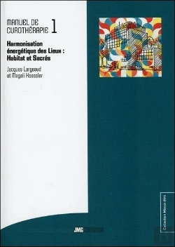 Bertrand.pt - Manuel De Curothérapie Tome 1 ; Harmonisation Énergétique Des Lieux