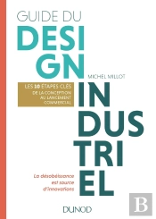 Manuel De Design Industriel ; Les 10 Étapes Clés, De La Conception Au Lancement Commercial