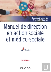 Manuel De Direction En Action Sociale Et Médico-Sociale (2e Édition)