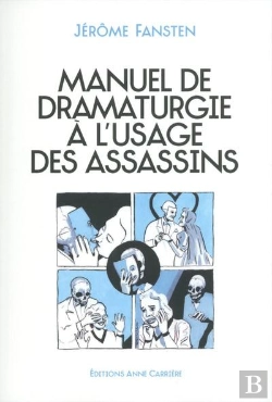 Bertrand.pt - Manuel De Dramaturgie À L'Usage Des Assassins