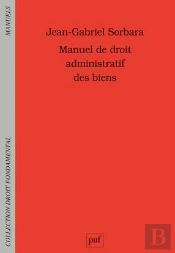 Manuel De Droit Administratif Des Biens