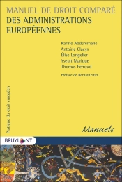 Manuel De Droit Comparé Des Administrations Européennes