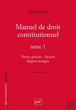 Bertrand.pt - Manuel De Droit Constitutionnel. Tome 1 : Théorie Générale, Histoire, Régimes Étrangers (4e Édition)