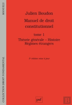 Bertrand.pt - Manuel De Droit Constitutionnel. Tome I - Theorie Generale - Histoire - Regimes Etrangers