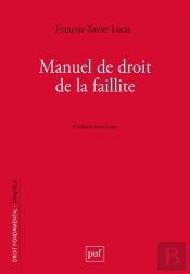 Manuel De Droit De La Faillite (6e Édition)