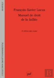 Manuel De Droit De La Faillitte (2e Édition)