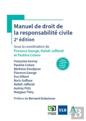 Manuel De Droit De La Responsabilité Civile (2e Édition)