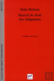 Manuel De Droit Des Obligations (2e Édition)