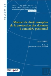 Manuel De Droit Européen De La Protection Des Données À Caractère Personnel