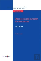Manuel De Droit Européen Des Assurances (2e Édition)