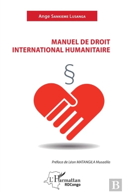 Bertrand.pt - Manuel De Droit International Humanitaire