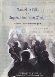 Manuel De Falla Y La Orquesta Betica De Camara 