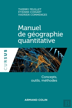Bertrand.pt - Manuel De Géographie Quantitative ; Concepts, Outils, Méthodes