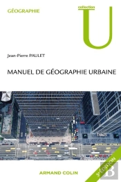 Manuel De Géographie Urbaine (3e Édition)