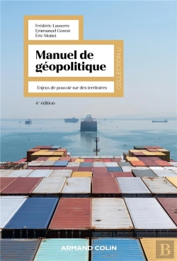 Bertrand.pt - Manuel De Géopolitique : Enjeux De Pouvoir Sur Des Territoires (4e Édition)