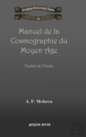 Manuel De La Cosmographie Du Moyen Age