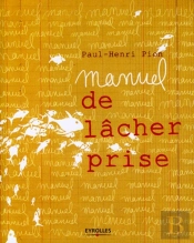 Manuel De Lâcher Prise