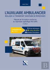 Manuel De L'Auxiliare Ambulancier - Blocs De Competences