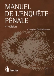 Manuel De L'Enquête Pénale (4e Édition)