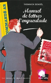 Manuel De Lettres D'Engueulade