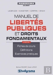 Manuel De Libertés Publiques Et Droits Fondamentaux ; Licence, Master, Crfpa, Enm (8e Édition)