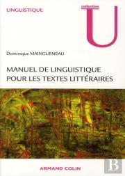 Manuel De Linguistique Pour Le Texte Littéraire