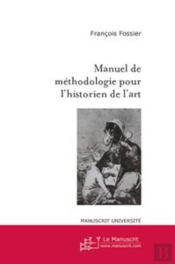 Bertrand.pt - Manuel De Méthodologie Pour L'Historien De L'Art