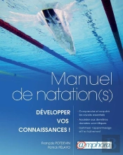 Manuel De Natation(S) Des Pratiques Pour Tous - Comprendre, Nager, S'Entrainer