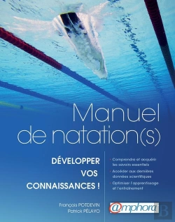 Bertrand.pt - Manuel De Natation(S) Des Pratiques Pour Tous - Comprendre, Nager, S'Entrainer