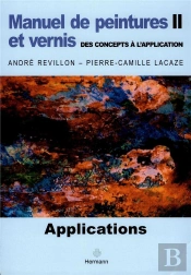 Manuel De Peinture Et Vernis T.2