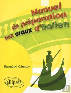 Bertrand.pt - Manuel De Préparation Aux Oraux D'Italien