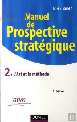 Bertrand.pt - Manuel De Prospective Stratégique T.2 (3e Édition)