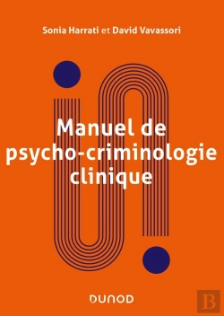 Bertrand.pt - Manuel De Psychocriminologie Clinique : Approche Psychanalytique