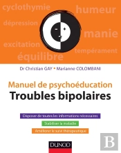 Manuel De Psychoéducation ; Troubles Bipolaires