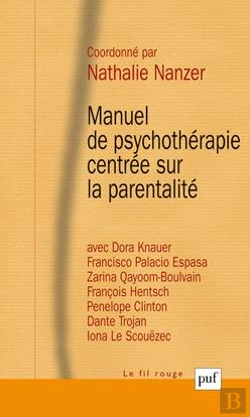 Bertrand.pt - Manuel De Psychothérapie Centrée Sur La Parentalité