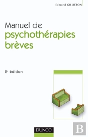 Manuel De Psychothérapies Brèves - 2ème Édition (2e Édition)