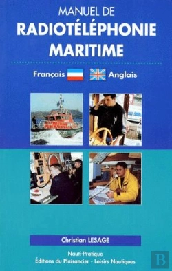 Bertrand.pt - Manuel De Radiotelephonie Maritime : Francais-Anglais