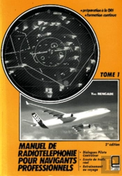 Manuel De Radiotéléphonie Pour Navigants Professionnels ; Préparation À La Qri Formation Continue (2e Édition)