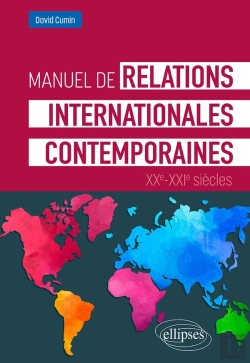 Bertrand.pt - Manuel De Relations Internationales Contemporaines : Xxe-Xxie Siècles