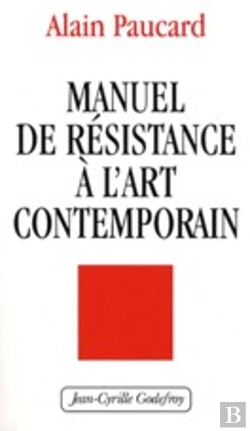 Bertrand.pt - Manuel De Résistance À L'Art Contemporain