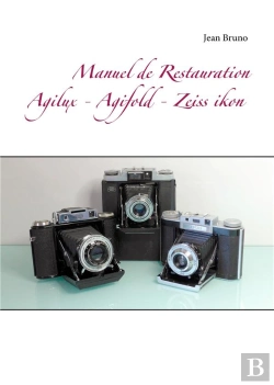 Bertrand.pt - Manuel De Restauration Agilux Agifold Zeiss Ikon