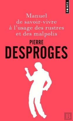 Bertrand.pt - Manuel De Savoir-Vivre À L'Usage Des Rustres Et Des Malpolis