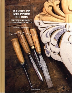 Bertrand.pt - Manuel De Sculpture Sur Bois : Perfectionnement Et Modèles De Style