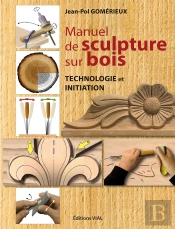 Manuel De Sculpture Sur Bois ; Technologie Et Initiation