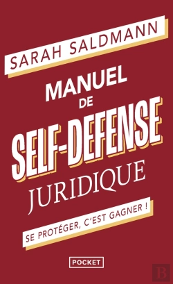 Bertrand.pt - Manuel De Self-Défense Juridique : Se Protéger, C'Est Gagner !