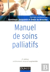 Manuel De Soins Palliatifs ; Clinique, Psychologie, Éthique (4e Édition)