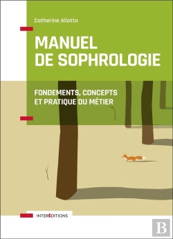 Bertrand.pt - Manuel De Sophrologie ; Fondements, Concepts Et Pratique Du Métier (2e Édition)