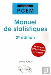 Manuel De Statistiques Pour La L1 Santé (2e Édition)